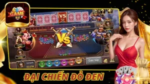 Đại Chiến Đỏ Đen 68 Game Bài