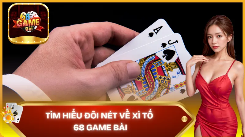 Đôi nét về game bài Xì tố